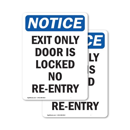 Signmission Exit Sign, Vinyl Decal, 12 in W, 18 in H, Exit Only Door Is Locked No Re-Entry OS-2PACK-NS-D-1218-V-12227